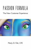 Passion Formula - The New Customer Experience