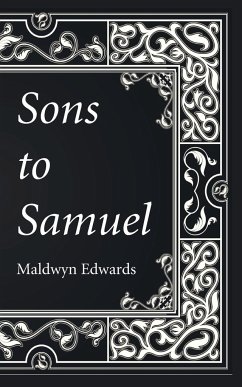 Sons to Samuel - Edwards, Maldwyn