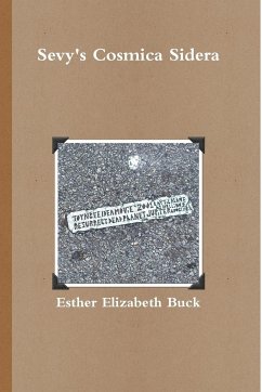 Sevy's Cosmica Sidera - Paperback - Buck, Esther Elizabeth