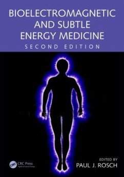 Bioelectromagnetic and Subtle Energy Medicine