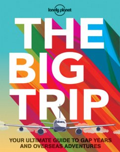 Lonely Planet The Big Trip - Dunford, George