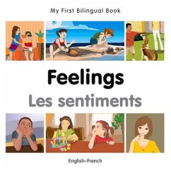 My First Bilingual Book-Feelings (English-French) - Milet Publishing
