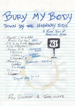 Bury My Body Down By the Highway Side - Stoeser, Ray; Cuffe, Josh