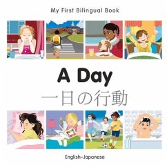 My First Bilingual Book-A Day (English-Japanese) - Milet Publishing