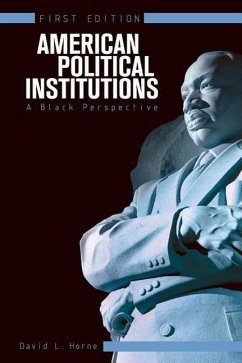 American Political Institutions - Horne, David L