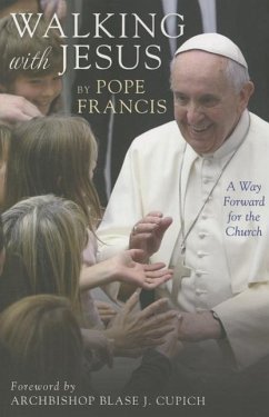 Walking with Jesus - Pope Francis