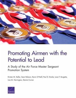 Promoting Airmen with the Potential to Lead - Keller, Kirsten M; Robson, Sean; O'Neill, Kevin