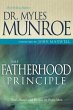 Fatherhood Principle: God's Design and Destiny for Every Man