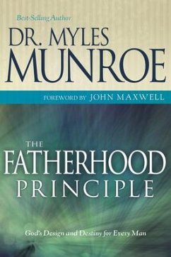 The Fatherhood Principle - Munroe, Myles