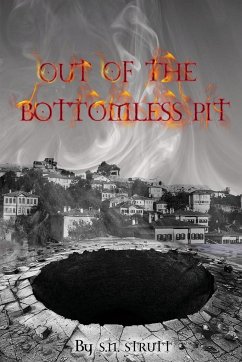 Out of the Bottomless Pit - Strutt, S N
