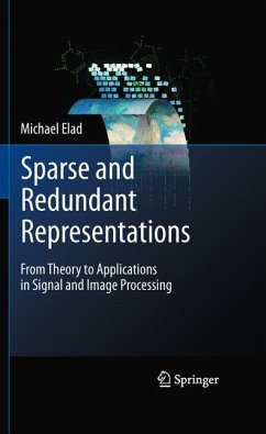 Sparse and Redundant Representations - Elad, Michael