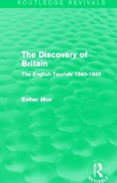 The Discovery of Britain (Routledge Revivals) - Moir, Esther