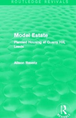 Model Estate (Routledge Revivals) - Ravetz, Alison