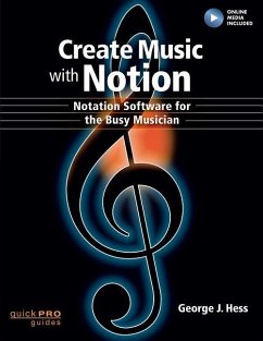Create Music with Notion - Hess, George J