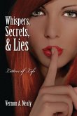 Whispers, Secrets, & Lies