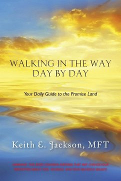 Walking in the Way Day by Day - Jackson, Mft Keith E.