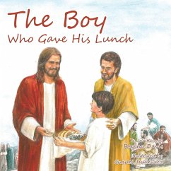 The Boy Who Gave His Lunch - Davis, Regina