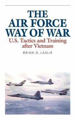 The Air Force Way of War - Laslie, Brian D