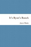 It's Ryan's Ranch