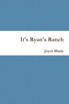 It's Ryan's Ranch - Marie, Joyce