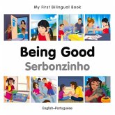 My First Bilingual Book-Being Good (English-Portuguese)