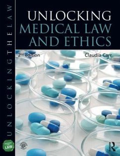 Unlocking Medical Law and Ethics 2e - Carr, Claudia