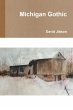 Michigan Gothic - Bild 1