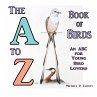 The A to Z Book of Birds - Bild 1