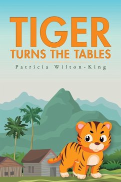 Tiger Turns the Tables - Wilton-King, Patricia