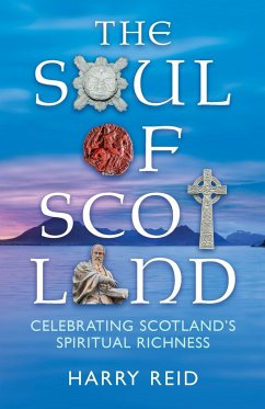 The Soul of Scotland - Reid, Harry