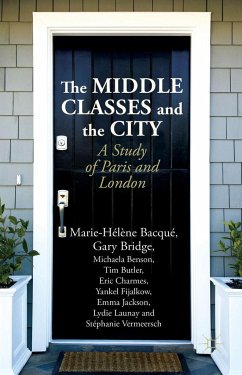 The Middle Classes and the City - Bacqué, M.;Bridge, G.;Benson, M.