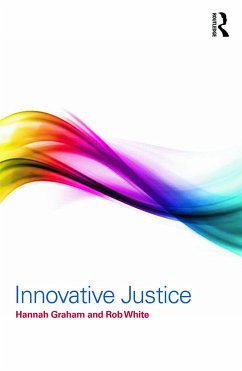 Innovative Justice - Graham, Hannah; White, Rob