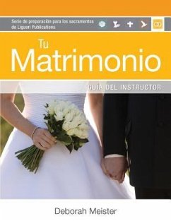 Tu Matrimonio: Gu-A del Instructor - Meister, Deborah