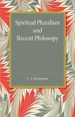 Spiritual Pluralism and Recent Philosophy