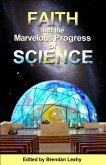 Faith and the Marvelous Progress of Science