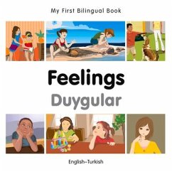 My First Bilingual Book-Feelings (English-Turkish) - Milet Publishing