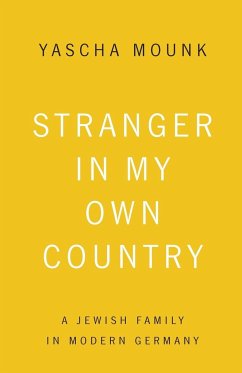 Stranger In My Own Country - Mounk, Yascha