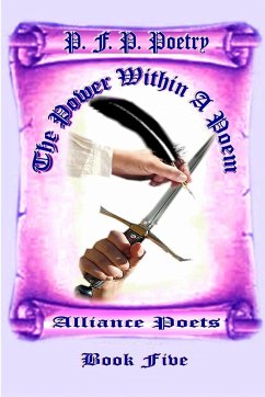 The Power Within a Poem Book Five - Poets, Alliance