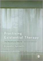 Practising Existential Therapy - Spinelli, Ernesto