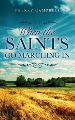 When the Saints Go Marching in - Campbell, Sherry