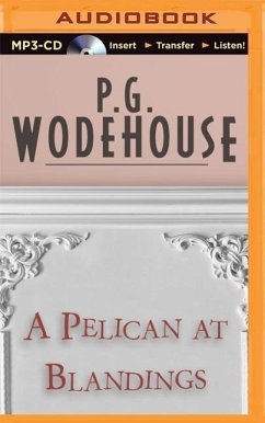 A Pelican at Blandings - Wodehouse, P. G.