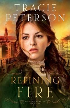 Refining Fire - Peterson, Tracie