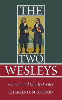 The Two Wesleys - Spurgeon, Charles H.