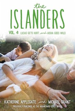 The Islanders: Volume 4 - Applegate, Katherine; Grant, Michael