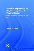 Somatic Experience in Psychoanalysis and Psychotherapy