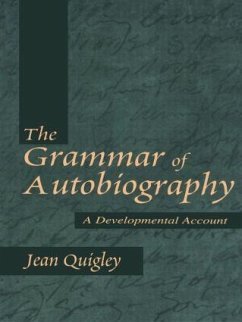 The Grammar of Autobiography - Quigley, Jean