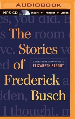 The Stories of Frederick Busch - Busch, Frederick