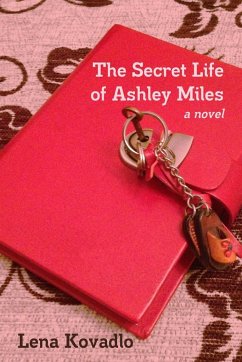 The Secret Life of Ashley Miles - Kovadlo, Lena