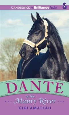 Dante of the Maury River - Amateau, Gigi