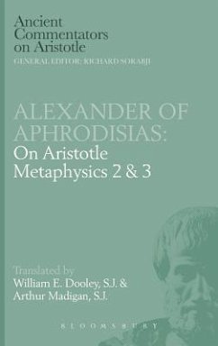 Alexander of Aphrodisias - Dooley, E W; Madigan, Arthur